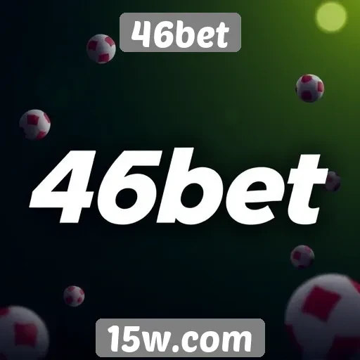 Ofertas e promoções disponíveis no 46bet